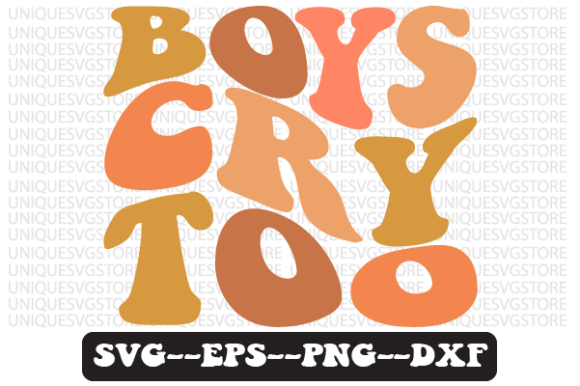 Boys Cry Too Retro Svg Png Design: A Crafts and Graphics Review