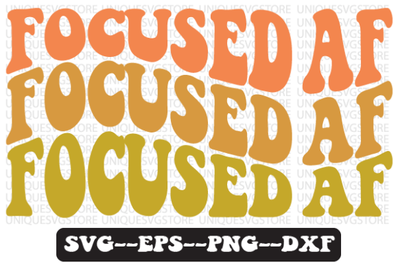 Focused AF Quote Retro Svg Design for Crafts and Graphics
