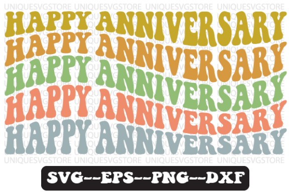 Happy Anniversary Quote Retro Svg Design for Crafts and Graphics