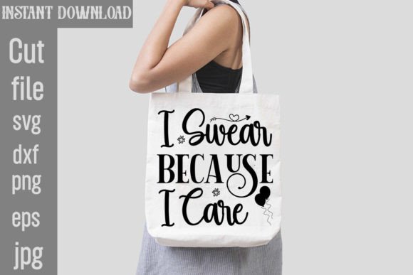 I Swear Because I Care Graphics for T-Shirt Designs