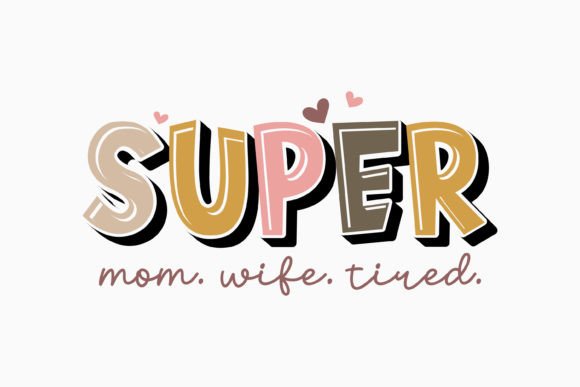 Retro Mothers Day Super Mom Wife Tired Graphics & Crafts Review