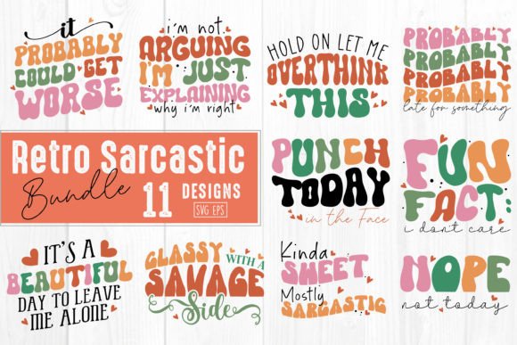 Retro Sarcastic Bundle 11 Designs for Crafts and Graphics