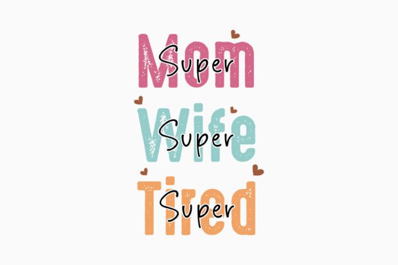 Super Mom Super Retro Mothers Day SVG